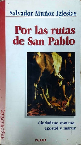 Por las rutas de San Pablo