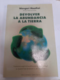 Devolver La Abundancia A La Tierra