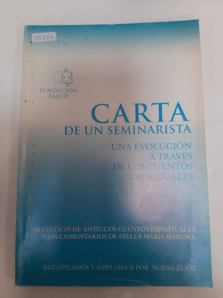 Carta De Un Seminarista. Una evolucion a traves de los cuentos espirituales