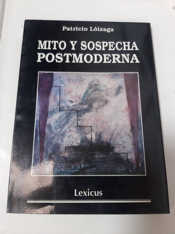 Mito Y Sospecha Postmoderna