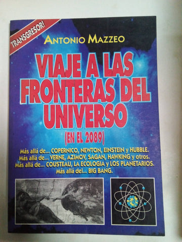 Viaje A Las Fronteras Del Universo