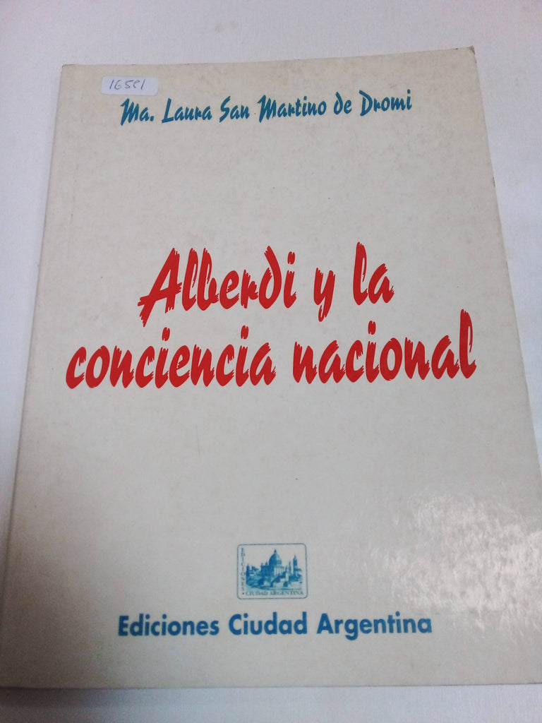 Alberdi Y La Conciencia Nacional