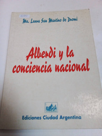 Alberdi Y La Conciencia Nacional