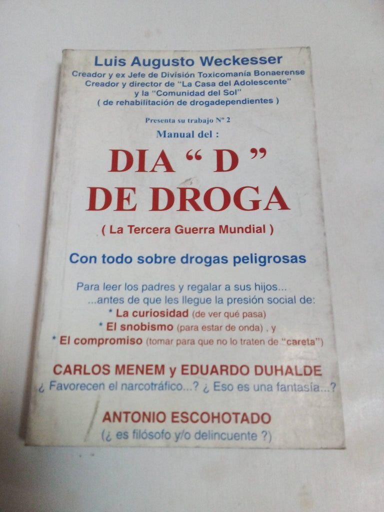 Día D De Droga