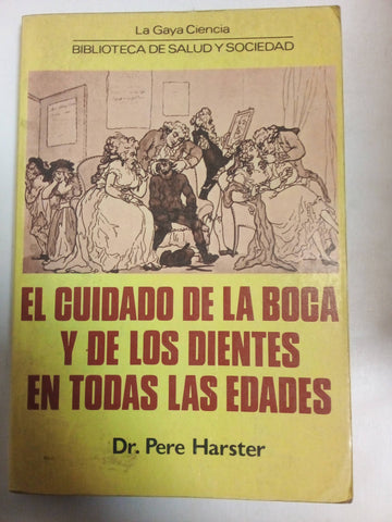 El Cuidado De La Boca Y De Los Dientes En Todas Las Edades