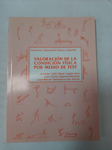 Valoración De La Condición Física Por Medio De Test