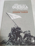 Cómo Perder Una Guerra (y Por Qué)