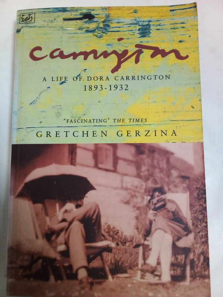 Carrington. A life of Dora Carrington 1893 - 1932