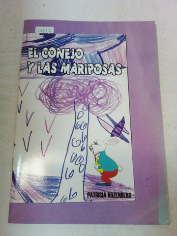 El Conejo Y Las Mariposas