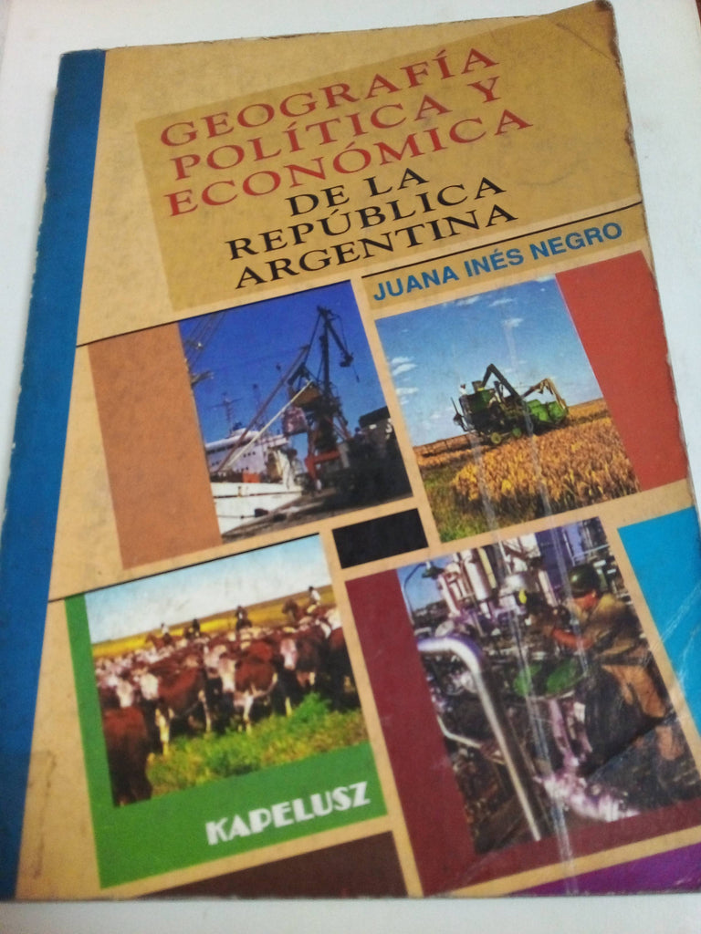 Geografía Política Y Económica De La República Argentina