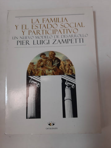 La Familia Y El Estado Social Y Participativo