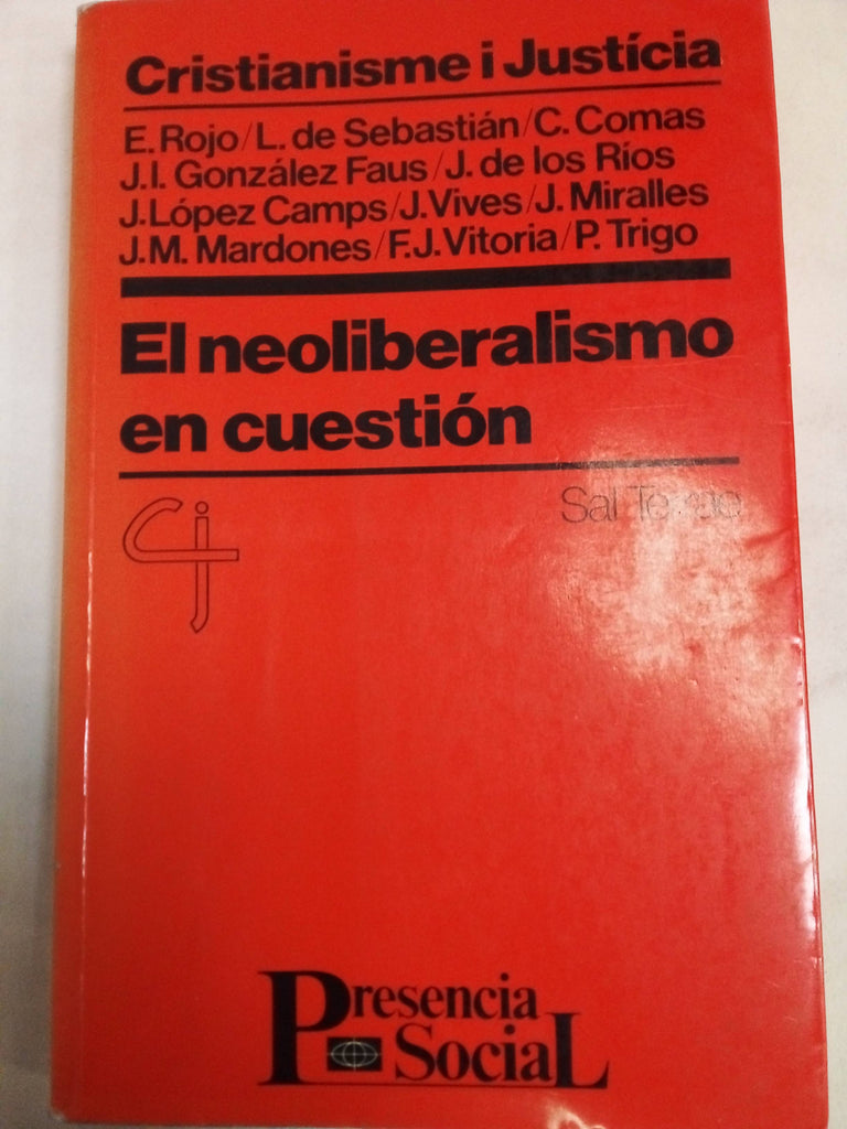 El Neoliberalismo En Cuestión