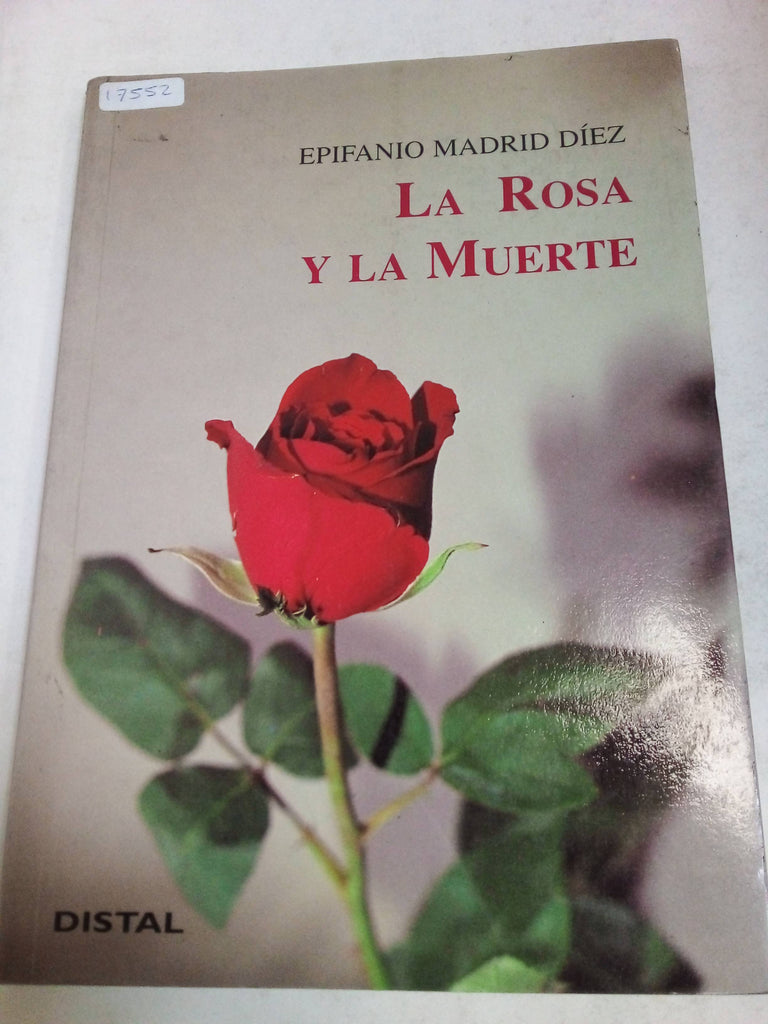 La Rosa Y La Muerte