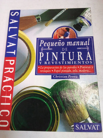 Pequeño Manual De Pintura Y Revestimientos