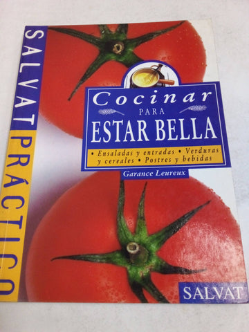 Cocinar Para Estar Bella