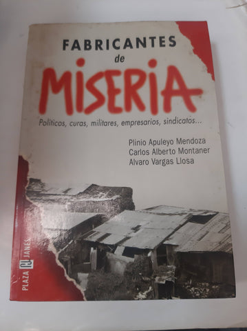 Fabricantes De Miseria