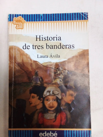 Historia De Tres Banderas