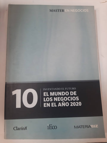 10 El Mundo De Los Negocios En El Año 2020- Master En Negocios