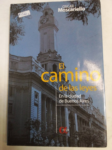 El Camino De Las Leyes