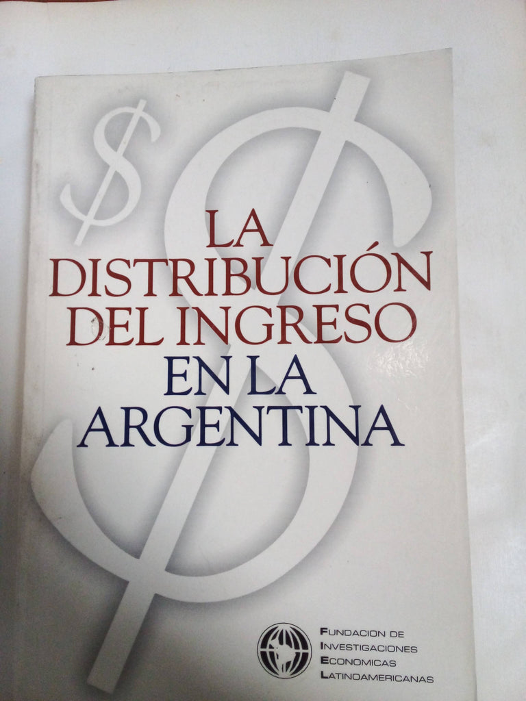 La Distribución Del Ingreso En La Argentina