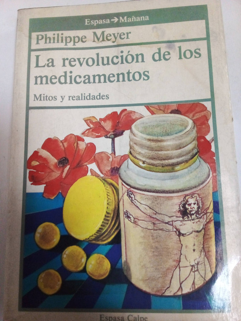 La Revolución De Los Medicamentos