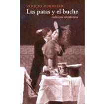 Las patas y el buche: crónicas carnívoras