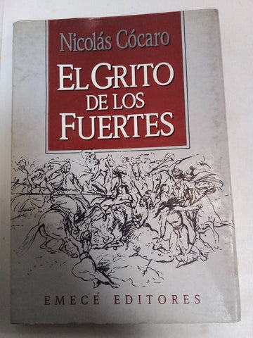 El Grito De Los Fuertes