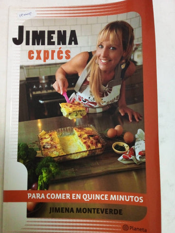 Jimena Exprés Para Comer En Quince Minutos