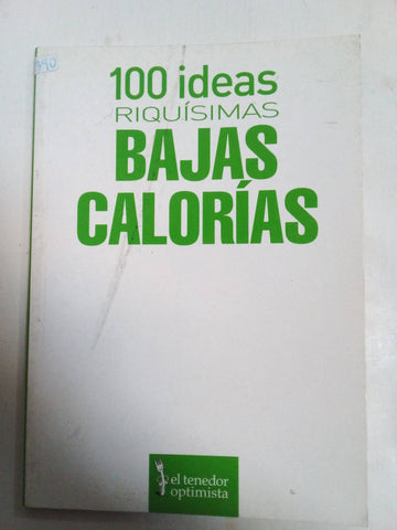 100 Ideas Riquisimas Baja Calorias