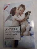 Angeles, Tus Protectores Y Guardianes