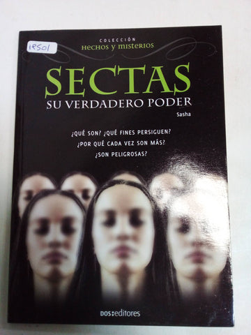 Sectas, su verdadero poder