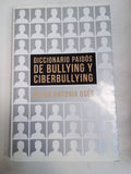 Diccionario Paidós De Bullying Y Ciberbullying