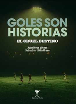 Goles son historias