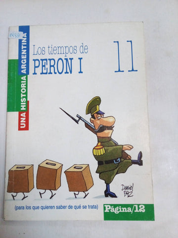 Los Tiempos De Peron 1