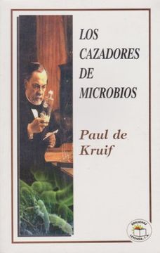 Cazadores de microbios