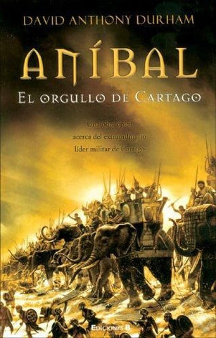 Anibal, el orgullo de Cartago