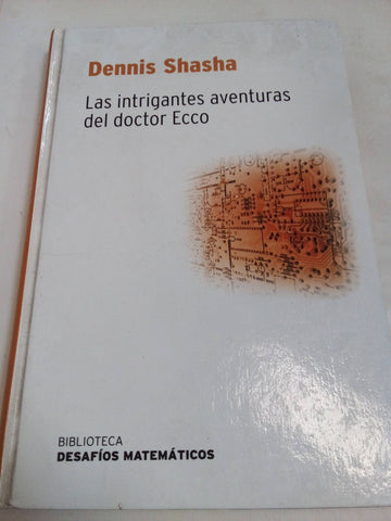 Las Intrigantes Aventuras Del Doctor Ecco