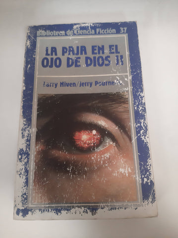 La Paja En El Ojo De Dios Ii