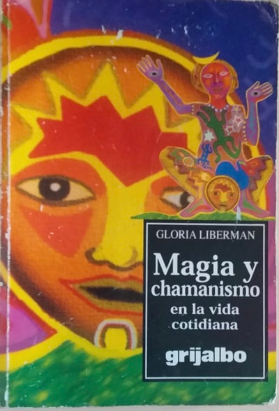 Magia y chamanismo en la vida cotidiana