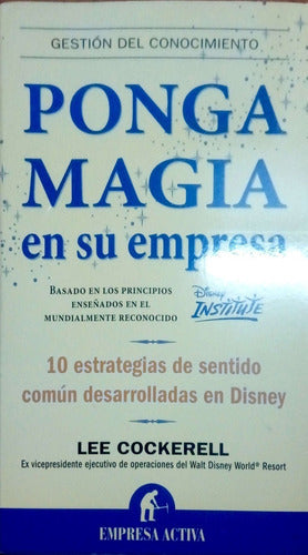 Ponga Magia En Su Empresa