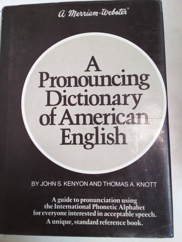 A Pronouncing Dictionary Of American English