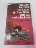 Nuevas Formas De Jugar Y Divertirse Con Su Calculadora