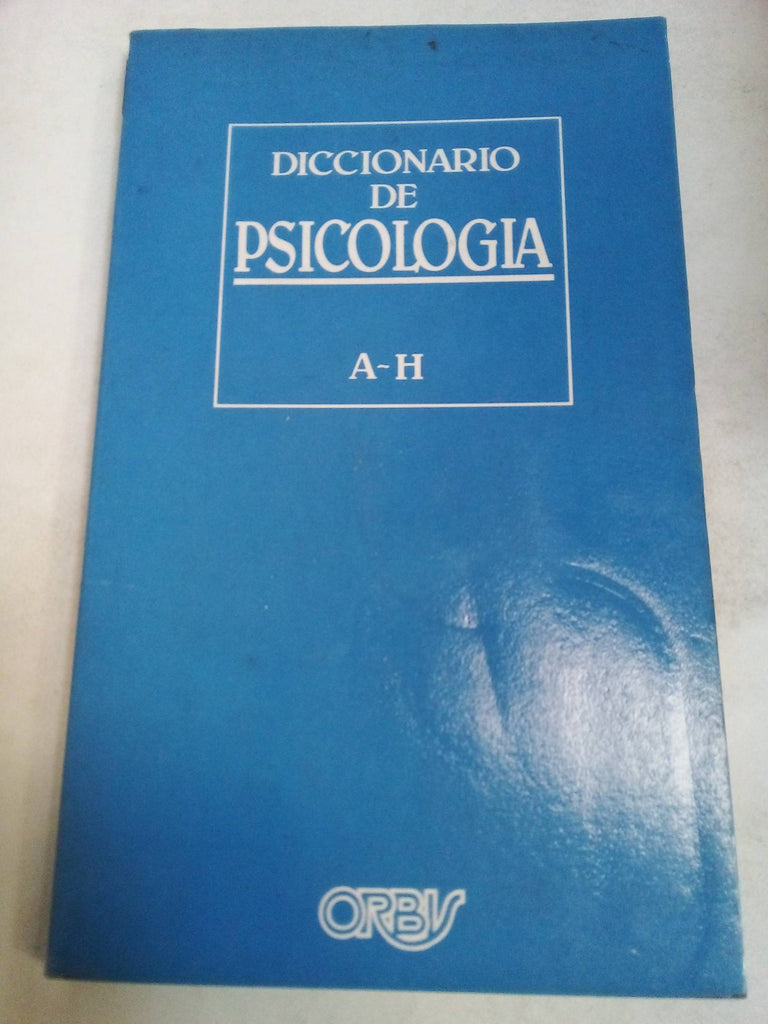 Diccionario De Psicologia A - H