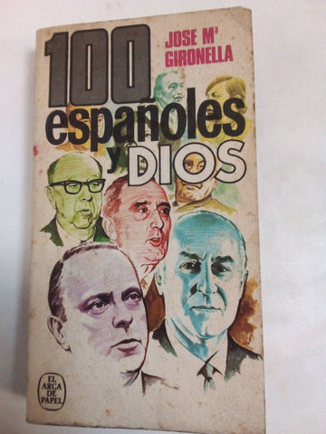 100 Españoles Y Dios