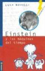 Einstein y Las Maquinas del Tiempo (Spanish Edition)