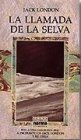 La llamada de la selva