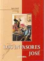 Los invasores José