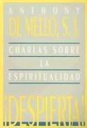 Despierta!: Charlas Sobre la Espiritualidad