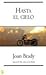 Hasta El Cielo (Spanish Edition)