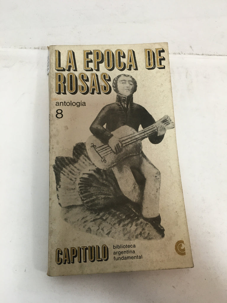 La época de Rosas